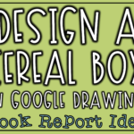 Design A Cereal Box In Google Drawing: Book Report Idea Throughout Cereal Box Book Report Template