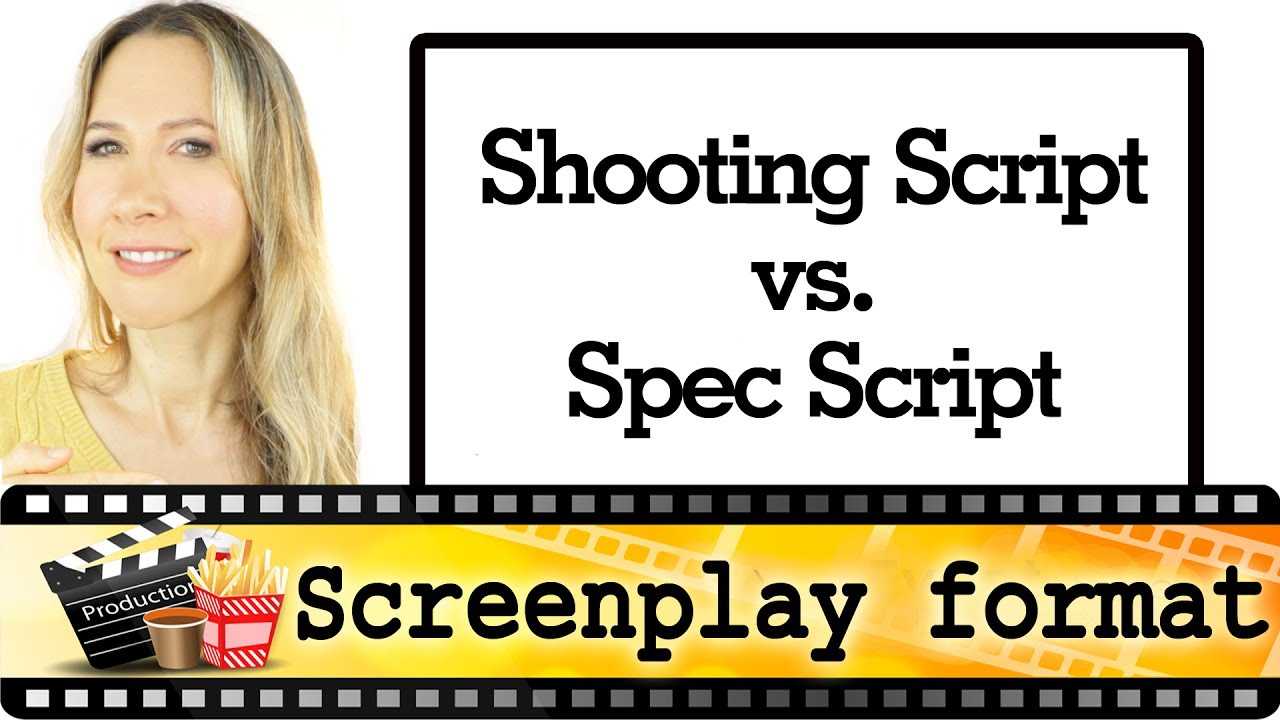 Film Shooting Script Vs. Spec Script – Screenplay Format In Shooting Script Template Word