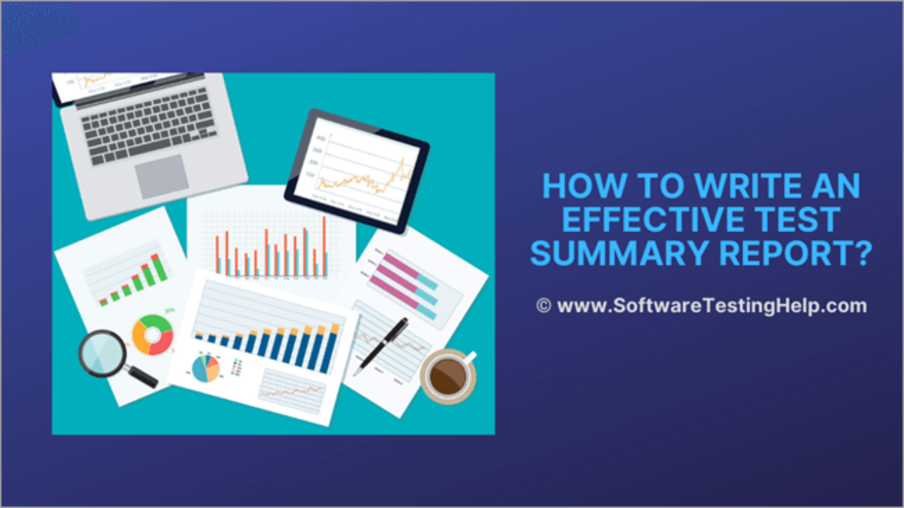 How To Write An Effective Test Summary Report [Download Intended For Test Summary Report Excel Template