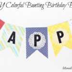 Let's Make It Lovely: Diy Colorful Bunting Birthday Banner throughout Diy Birthday Banner Template