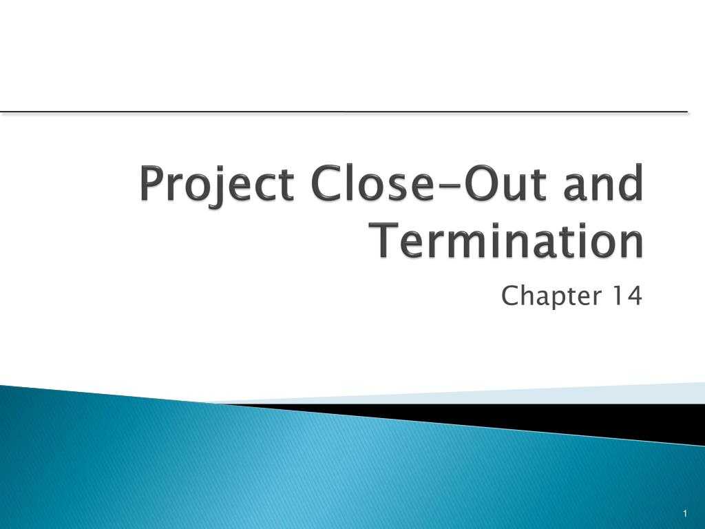 Ppt - Project Close Out And Termination Powerpoint In Project Closure Report Template Ppt