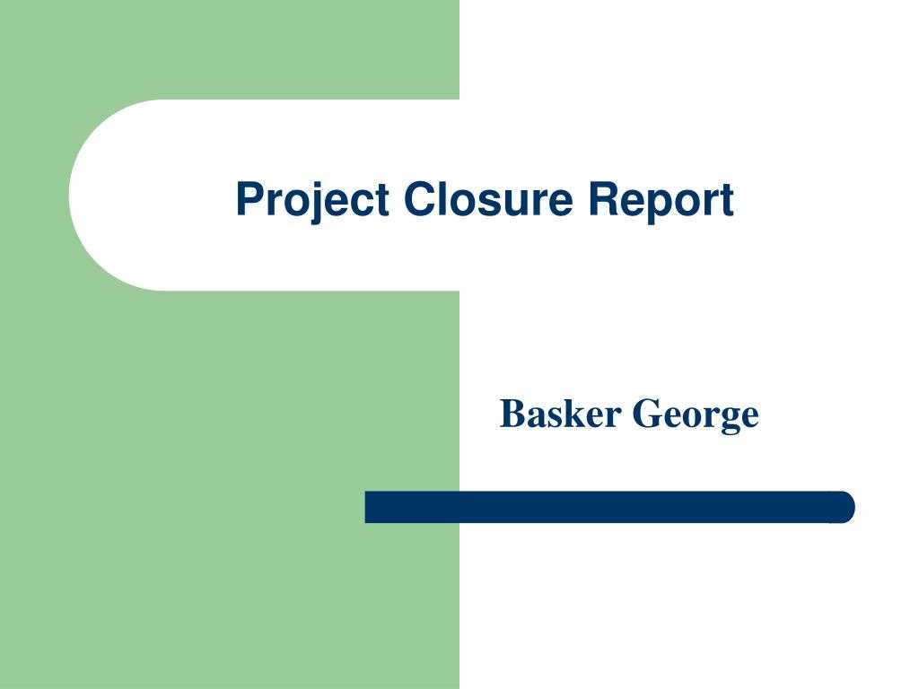 Ppt – Project Closure Report Powerpoint Presentation, Free Inside Project Closure Report Template Ppt