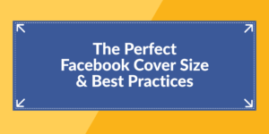 The Perfect Facebook Cover Photo Size &amp; Best Practices (2020 intended for Facebook Banner Size Template