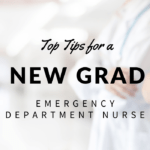 Top Tips For A New Grad Emergency Department Nurse – Freshrn Pertaining To Charge Nurse Report Sheet Template